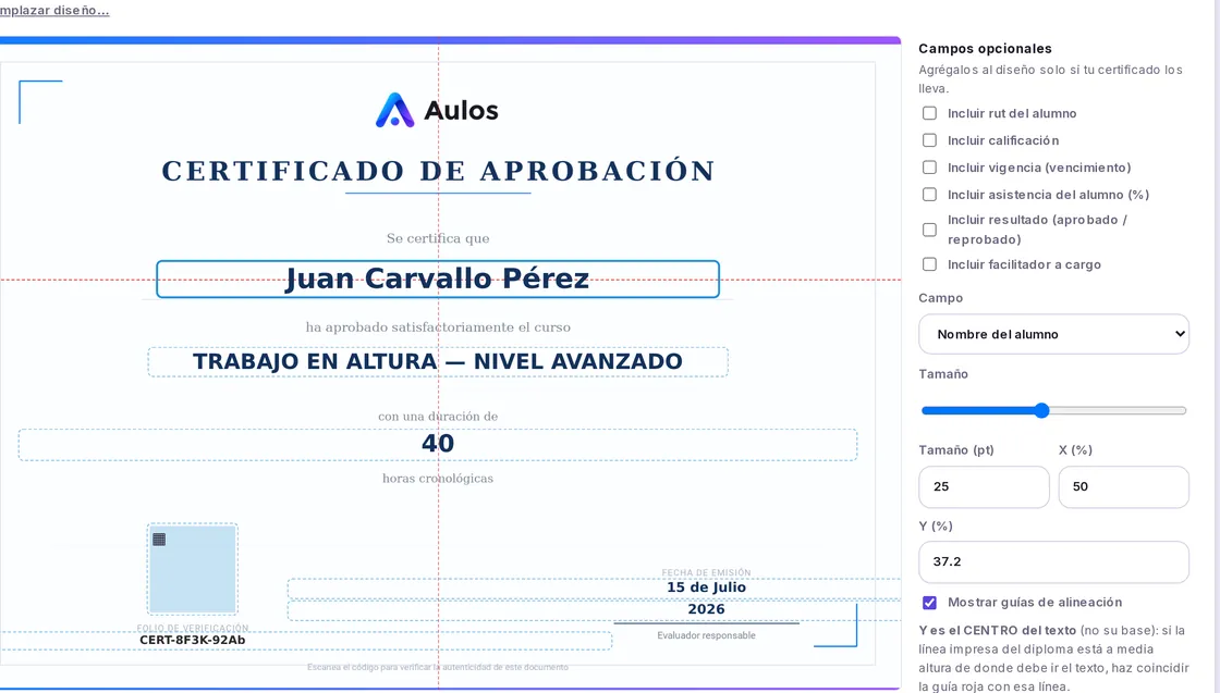 Editor del certificado en Aulos: los campos se arrastran sobre el diseño de la empresa, con guías de alineación y controles de tamaño, posición y alineación
